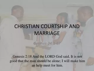 CHRISTIAN COURTSHIP AND MARRIAGE