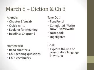 March 8 – Diction &amp; Ch 3