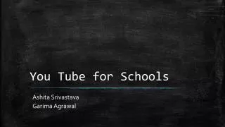 You Tube for Schools