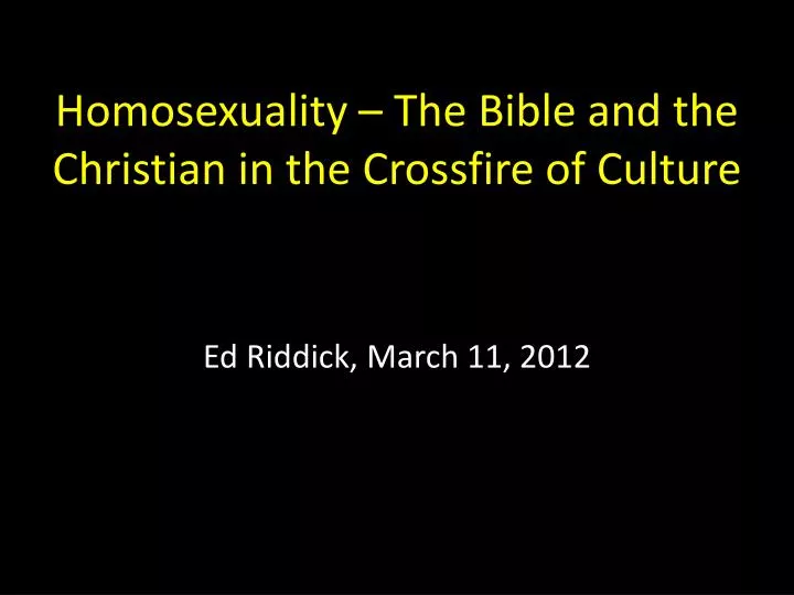homosexuality the bible and the christian in the crossfire of culture