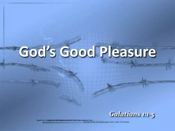 god s good pleasure