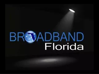 What is Broadband Broadband Florida Broadband SW Florida