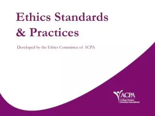 Ethics Standards &amp; Practices