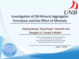 Investigation of Oil-Mineral Aggregates Formation and the Effect of Minerals