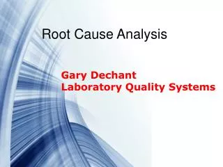 Gary Dechant Laboratory Quality Systems