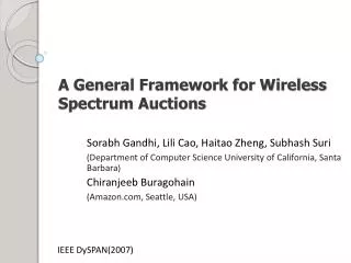 A General Framework for Wireless Spectrum Auctions