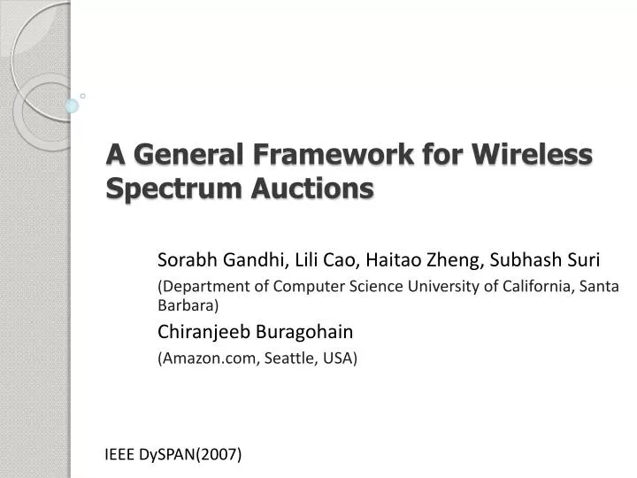 a general framework for wireless spectrum auctions