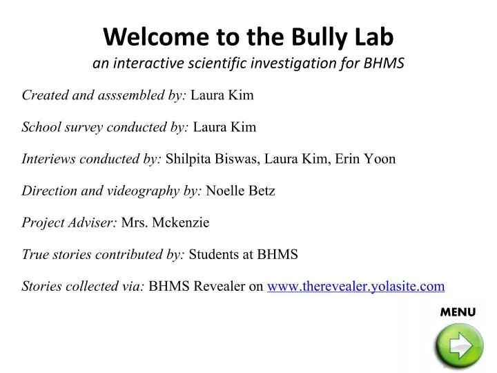 welcome to the bully lab an interactive scientific investigation for bhms
