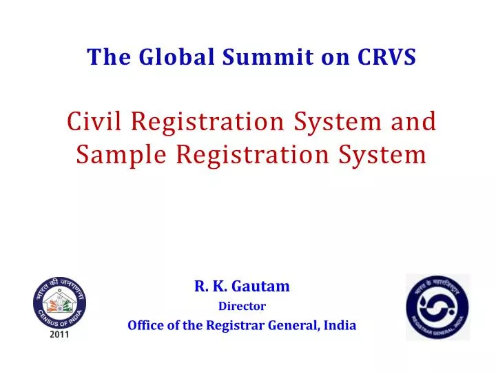 the global summit on crvs civil registration system and sample registration system