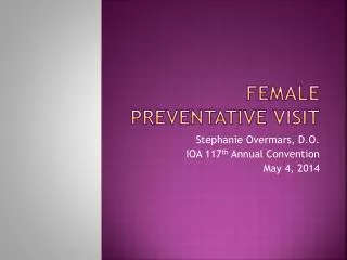 Female preventative Visit