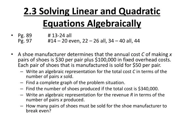 2 3 solving linear and quadratic equations algebraically