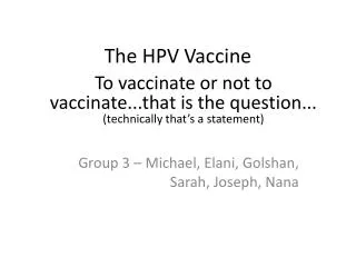 The HPV Vaccine