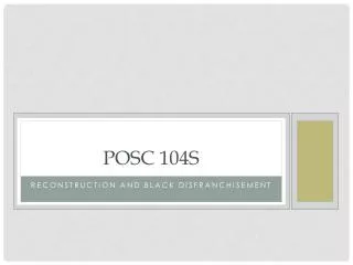 POSC 104S