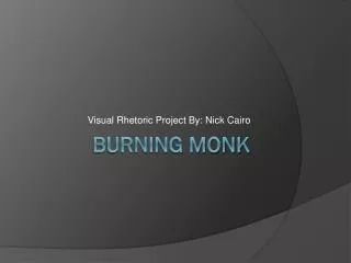 Burning MONK