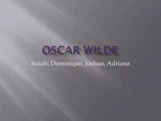 OSCAR WILDE