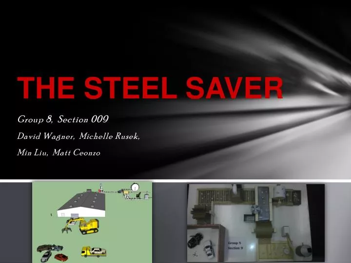 the steel saver