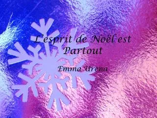 l esprit de no l est partout