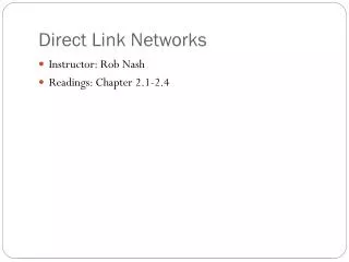 Direct Link Networks