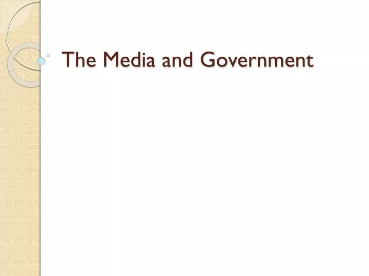 the media and government