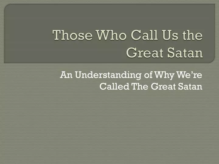those who call us the great satan
