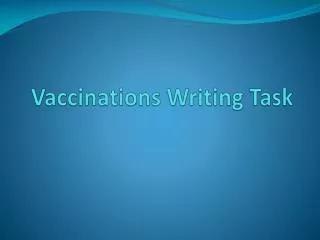 Vaccinations Writing Task