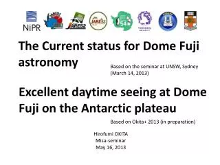 The Current status for Dome Fuji a stronomy