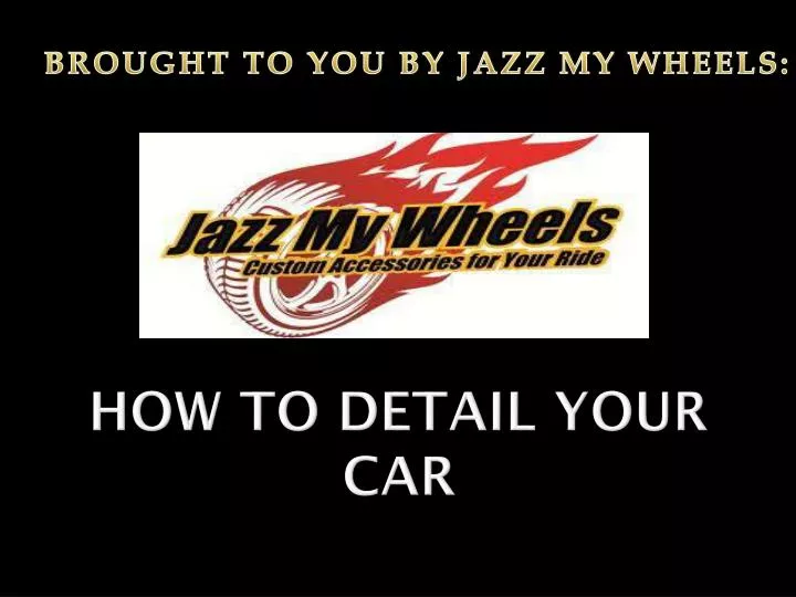 how to detail your car