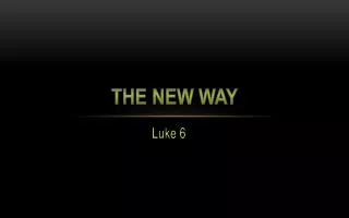 The New Way
