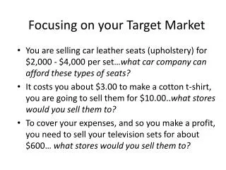 Focusing on your Target Market