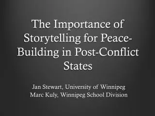 The Importance of Storytelling for Peace-Building in Post-Conflict States