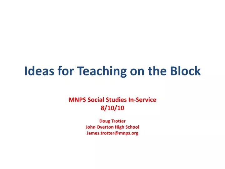 ideas for teaching on the block