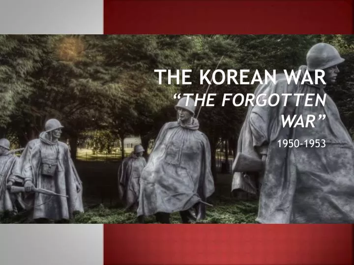 the korean war the forgotten war