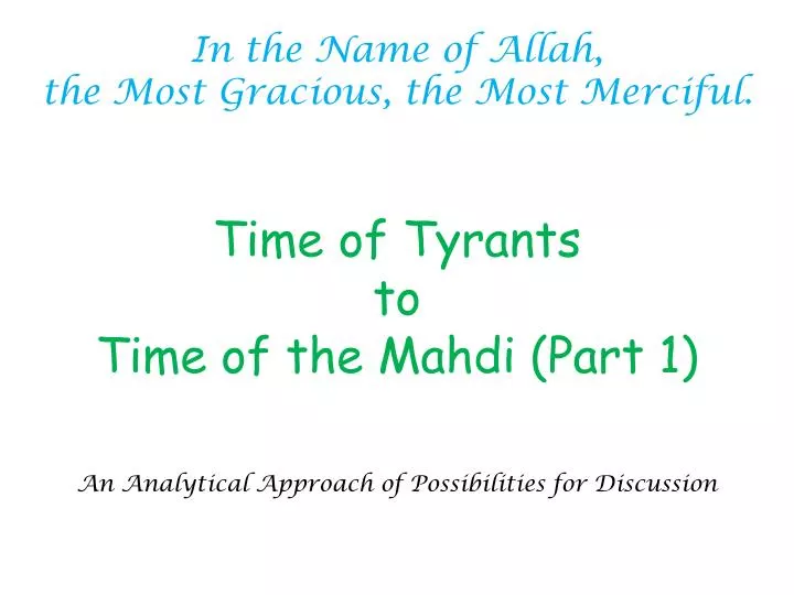 time of tyrants to time of t he mahdi part 1