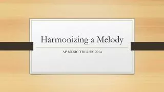 Harmonizing a Melody