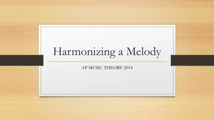 harmonizing a melody