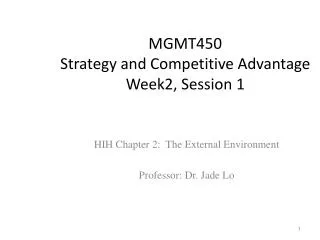 MGMT450 Strategy and Competitive Advantage Week2, Session 1
