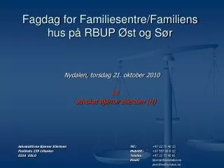 Fagdag for Familiesentre/Familiens hus på RBUP Øst og Sør