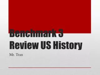Benchmark 3 Review US History