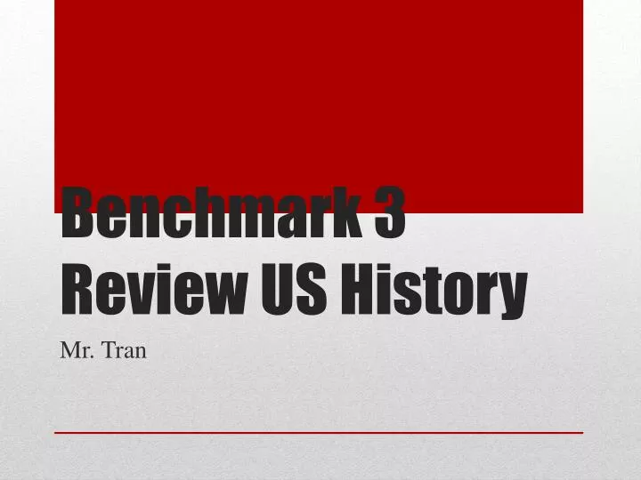 benchmark 3 review us history