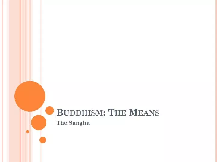 buddhism the means