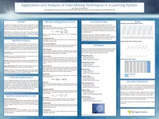 Application and Analysis of Data Mining Techniques in a Learning System