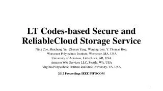 LT Codes-based Secure and ReliableCloud Storage Service