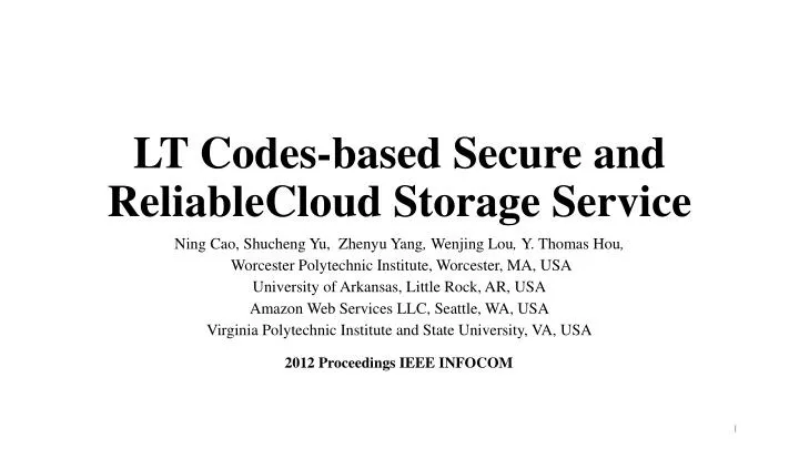 lt codes based secure and reliablecloud storage service