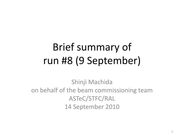 brief summary of run 8 9 september