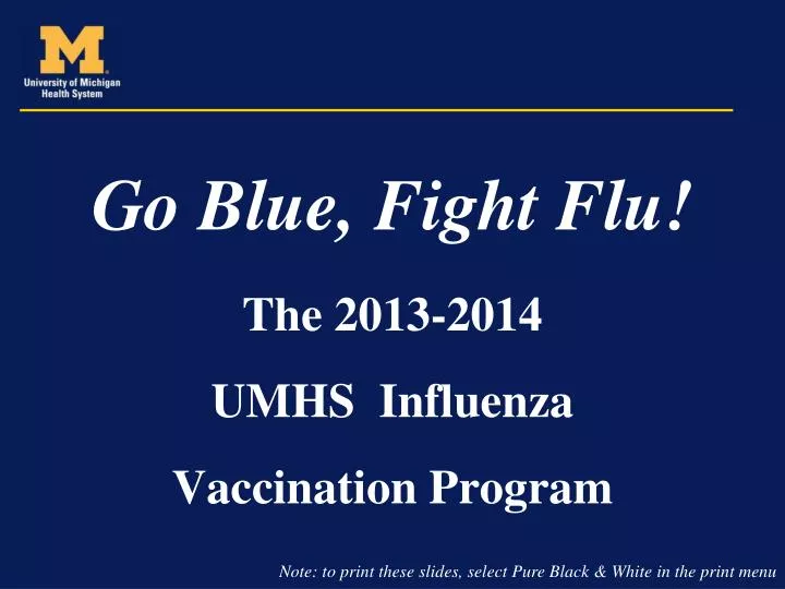 go blue fight flu