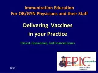 Delivering Vaccines in your Practice