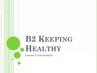 b2 keeping healthy