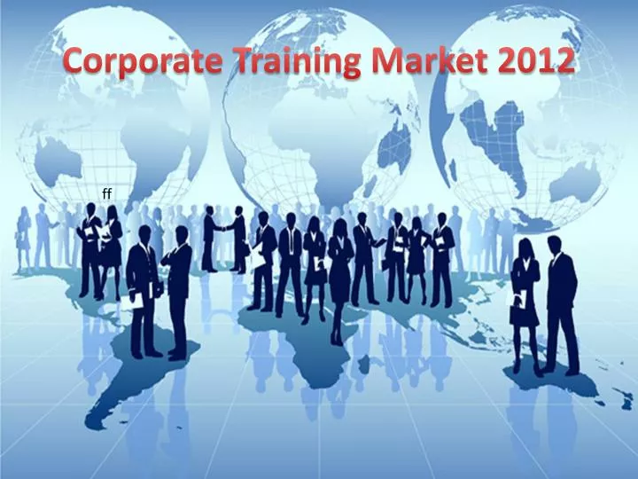 corporate training market 2012