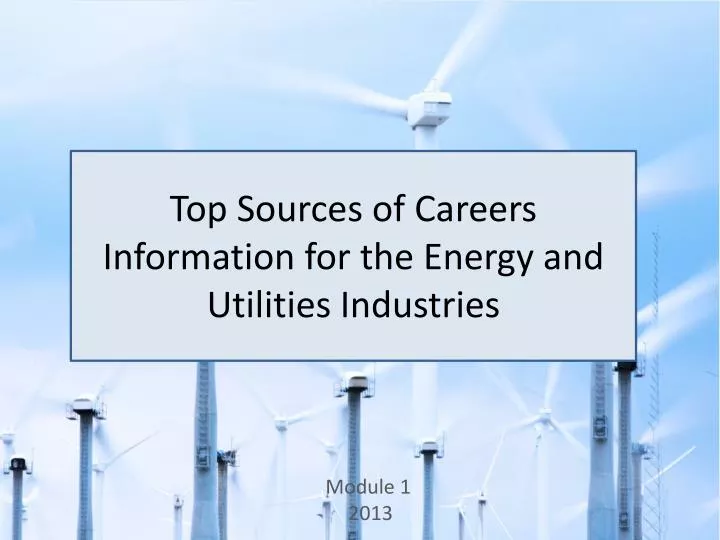 top sources of careers information for the energy and utilities industries