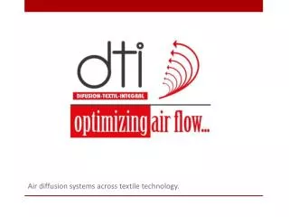 Air diffusion systems across textile technology .